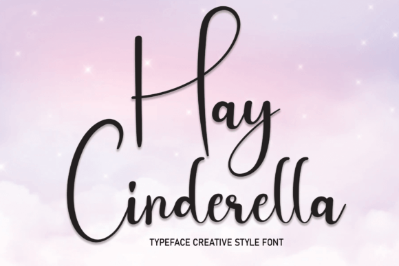 Hay Cinderella: The Handwritten Typeface That Elevates Digital Campaigns