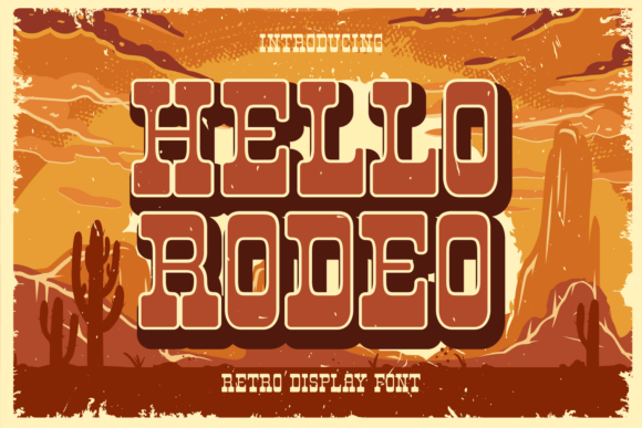 Hello Rodeo: A Vintage-Inspired Font for Bold Branding