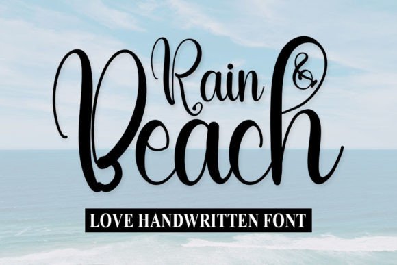 Rain and Beach Font for Campaign Clarity